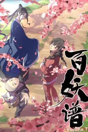 Bách Yêu Phổ (Phần 1)